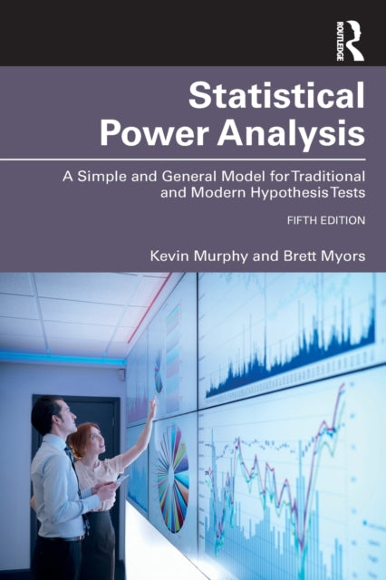 Book cover of: Statistical Power Analysis. By: Brett Myors