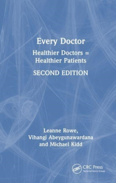 Book cover of: Every Doctor. By: Leanne Rowe