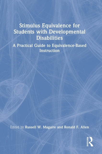 Stimulus Equivalence for Students with Developmental Disabilities