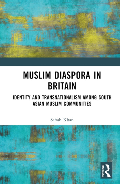 Book cover of: Muslim Diaspora in Britain. By: Sabah Khan