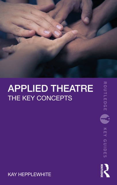 Book cover of: Applied Theatre. By: Kay Hepplewhite