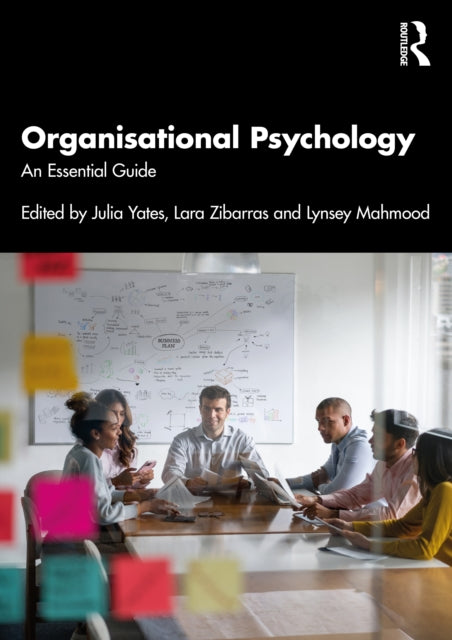Book cover of: Organisational Psychology. By: Julia Yates
