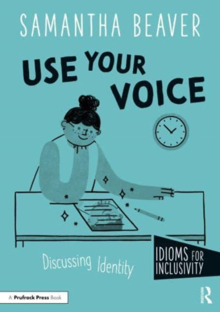 Book cover of: Use Your Voice. By: Samantha Beaver