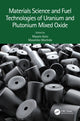 Book cover of: Materials Science and Fuel Technologies of Uranium and Plutonium Mixed Oxide. By: Masato Kato