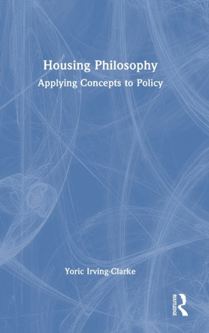 Housing Philosophy