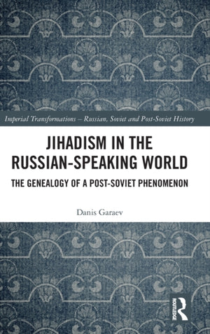 Jihadism in the Russian-Speaking World