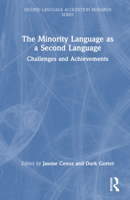 Book cover of: Minority Language as a Second Language. By: Jasone Cenoz