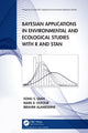 Book cover of: Bayesian Applications in Environmental and Ecological Studies with R and Stan. By: Song S. Qian