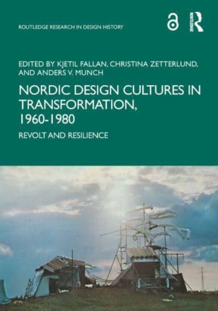 Book cover of: Nordic Design Cultures in Transformation, 1960–1980. By: Kjetil Fallan