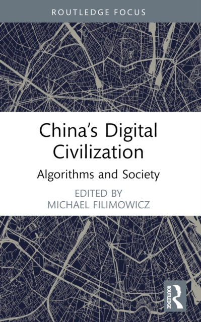 China’s Digital Civilization