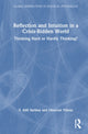 Book cover of: Reflection and Intuition in a Crisis-Ridden World. By: S. Adil Saribay