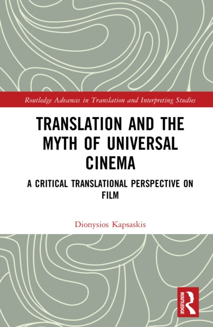 Book cover of: Translation and the Myth of Universal Cinema