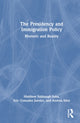 Book cover of: Presidency and Immigration Policy. By: Matthew Eshbaugh-Soha