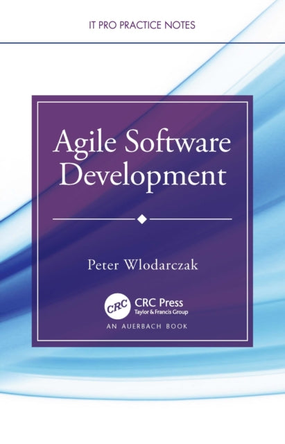 Book cover of: Agile Software Development. By: Peter Wlodarczak