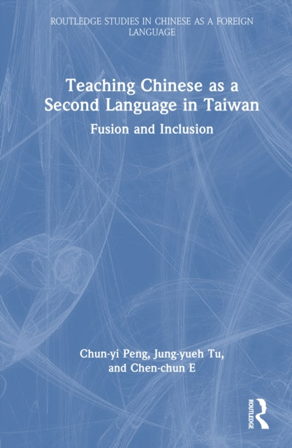 Teaching Chinese as a Second Language in Taiwan