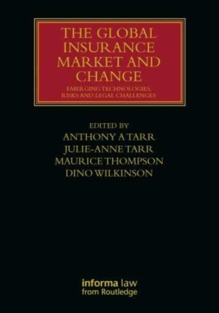 Book cover of: Global Insurance Market and Change. By: A. A. Tarr