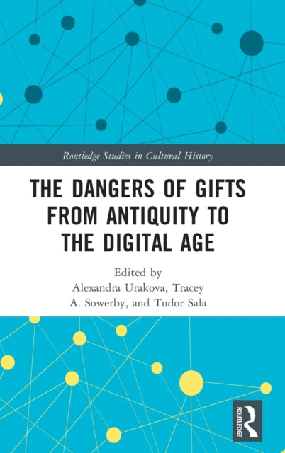 The Dangers of Gifts from Antiquity to the Digital Age