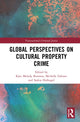 Book cover of: Global Perspectives on Cultural Property Crime. By: Michelle D. Fabiani
