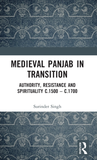 Medieval Panjab in Transition