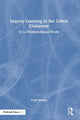 Book cover of: Inquiry Learning in the Gifted Classroom. By: Todd Stanley