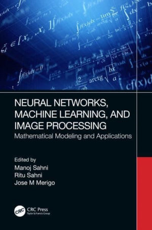 Neural Networks, Machine Learning, and Image Processing