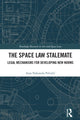 Book cover of: Space Law Stalemate. By: Anja Pecujlic