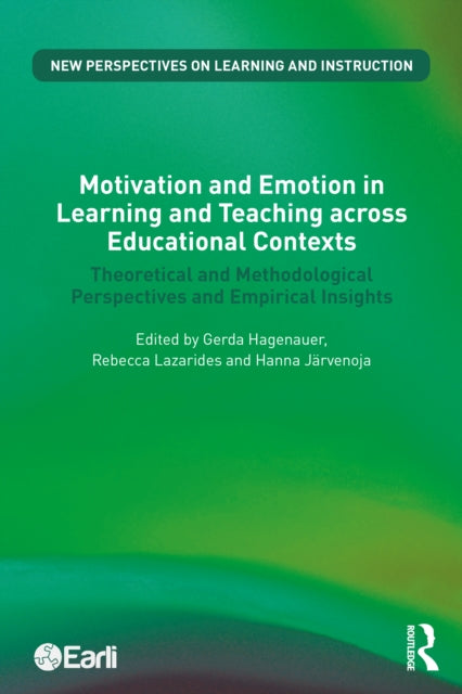 Book cover of: Motivation and Emotion in Learning and Teaching across Educational Contexts. By: Gerda Hagenauer