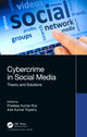 Book cover of: Cybercrime in Social Media. By: Pradeep Kumar Roy