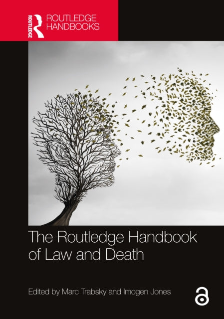 Book cover of: Routledge Handbook of Law and Death. By: Marc Trabsky