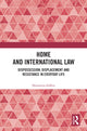 Book cover of: Home and International Law