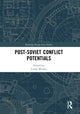 Book cover of: Post-Soviet Conflict Potentials. By: Cindy Wittke