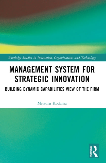 Book cover of: Management System for Strategic Innovation. By: Mitsuru Kodama