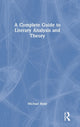 Book cover of: Complete Guide to Literary Analysis and Theory. By: Michael Ryan undifferentiated