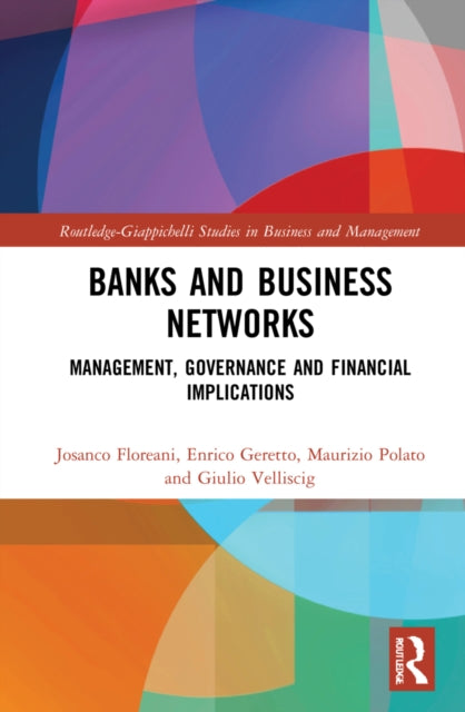 Book cover of: Banks and Business Networks. By: Josanco Floreani