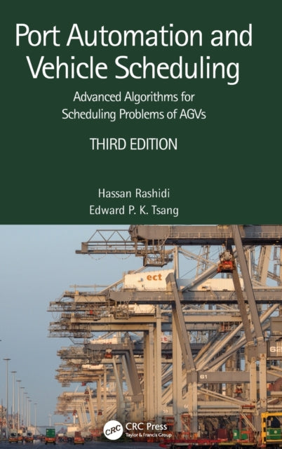 Book cover of: Port Automation and Vehicle Scheduling. By: Hassan Rashidi