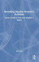 Book cover of: Revisiting Muslim Women’s Activism. By: Esita Sur