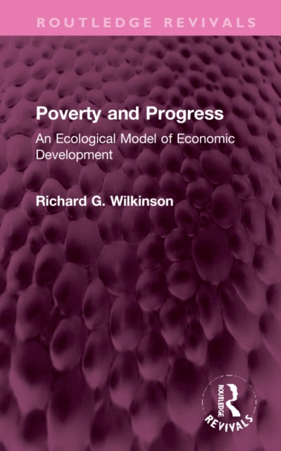 Book cover of: Poverty and Progress. By: Richard G. Wilkinson