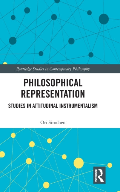 Book cover of: Philosophical Representation. By: Ori Simchen