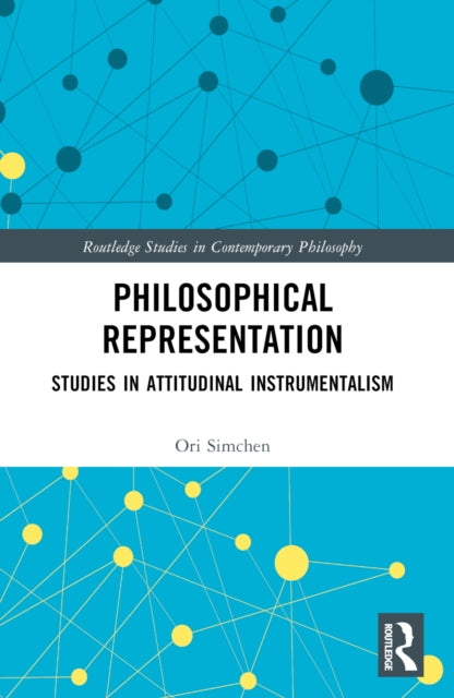 Book cover of: Philosophical Representation. By: Ori Simchen