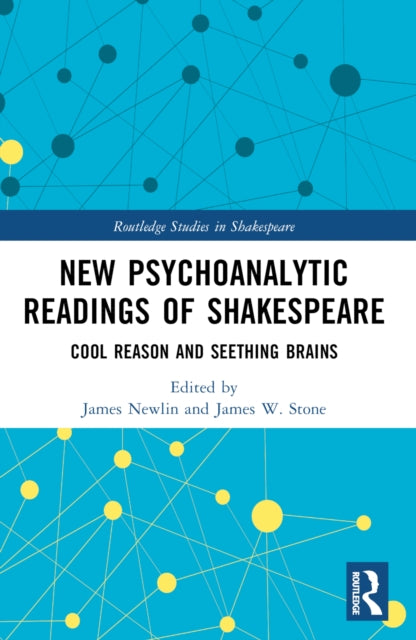Book cover of: New Psychoanalytic Readings of Shakespeare. By: James Newlin