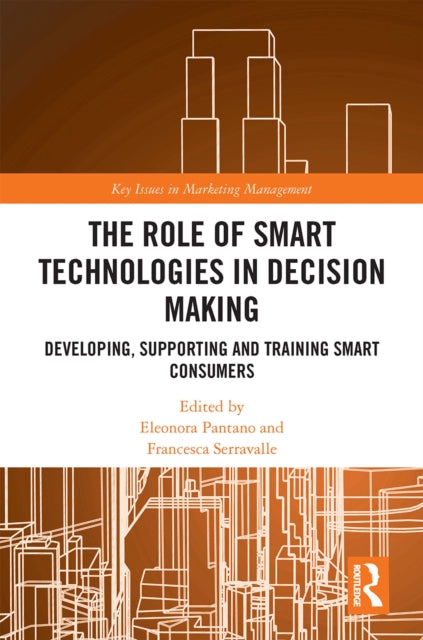 Book cover of: Role of Smart Technologies in Decision Making. By: Eleonora Pantano
