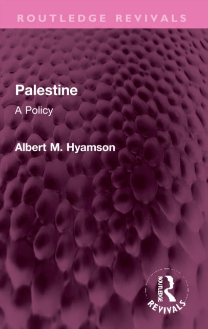 Book cover of: Palestine. By: Albert M. Hyamson