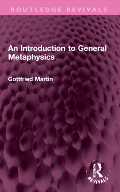 Book cover of: Introduction to General Metaphysics. By: Gottfried Martin