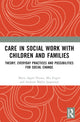 Book cover of: Care in Social Work with Children and Families. By: Maria Appel Nissen