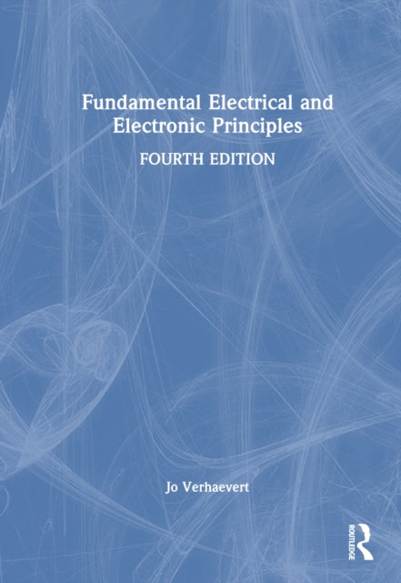 Book cover of: Fundamental Electrical and Electronic Principles. By: Christopher R. Robertson