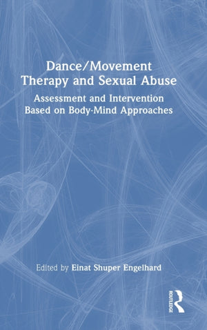 Dance/Movement Therapy and Sexual Abuse
