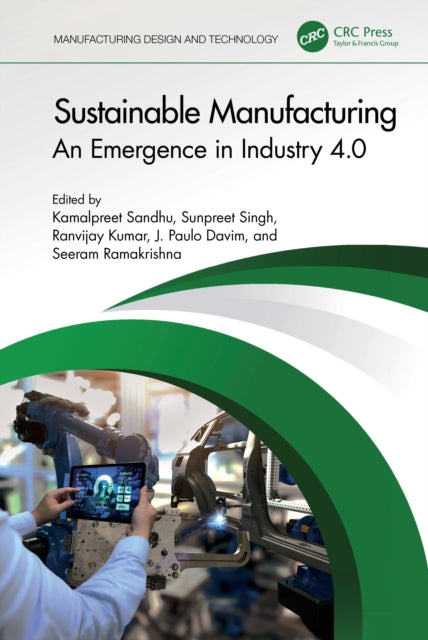 Book cover of: Sustainable Manufacturing. By: Kamalpreet Sandhu