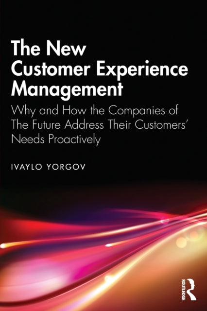 Book cover of: New Customer Experience Management. By: Ivaylo Yorgov