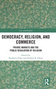 Book cover of: Democracy, Religion, and Commerce