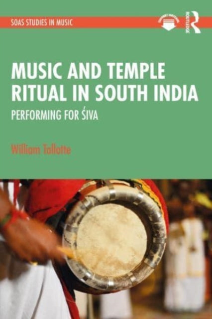 Book cover of: Music and Temple Ritual in South India. By: William Tallotte